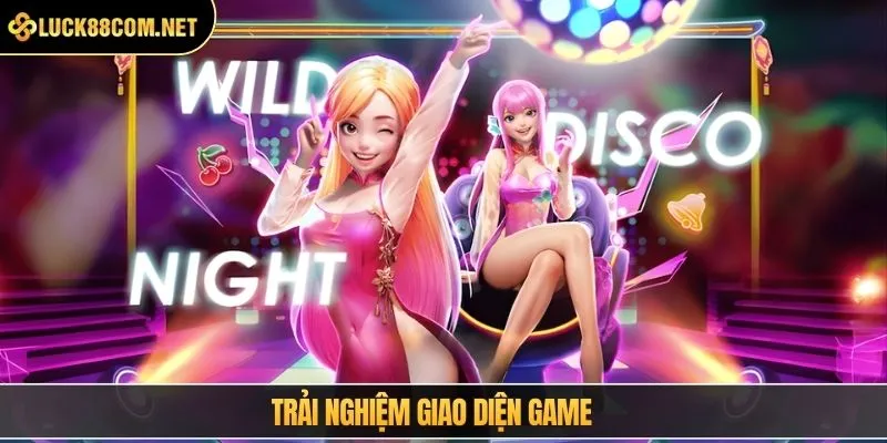 Trải nghiệm giao diện game